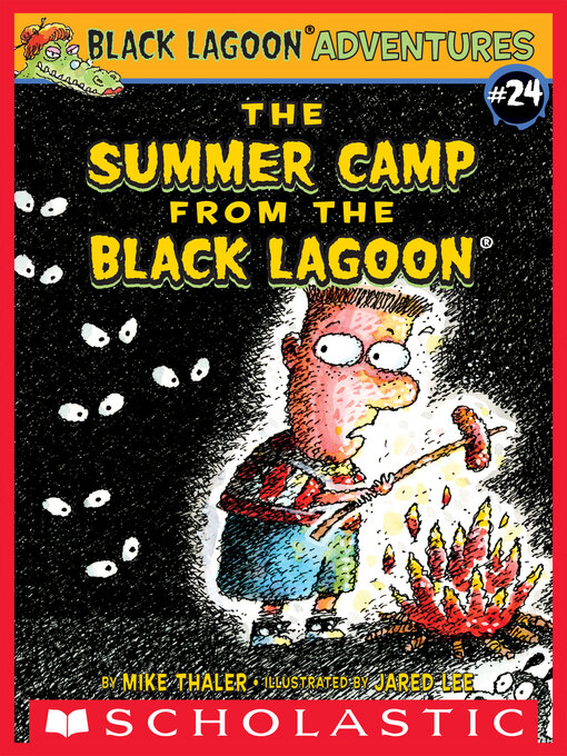 Title details for The Summer Camp from the Black Lagoon by Mike Thaler - Wait list